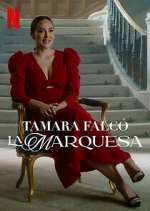 Watch Tamara Falcó: La Marquesa Vodlocker