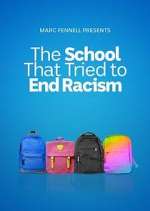 Watch The School That Tried to End Racism Vodlocker