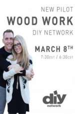 Watch Wood Work Vodlocker