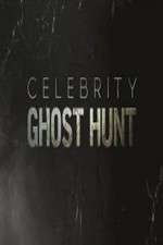 Watch Celebrity Ghost Hunt Vodlocker