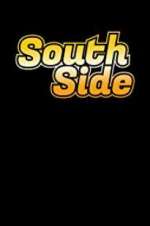 Watch South Side Vodlocker