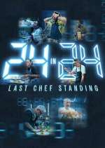 Watch 24 in 24: Last Chef Standing Vodlocker