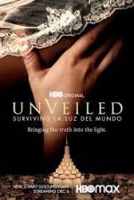 Watch Unveiled: Surviving La Luz Del Mundo Vodlocker