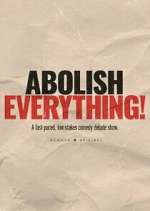Abolish Everything! vodlocker