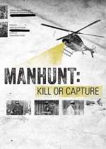 Watch Manhunt: Kill or Capture Vodlocker