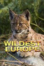 Watch Wildest Europe Vodlocker