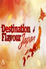 Watch Destination Flavour Japan Vodlocker