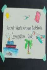 Watch Vodlocker Rachel Khoo's Kitchen Notebook: Cosmopolitan Cook Online