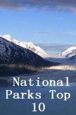 Watch National Parks Top 10 Vodlocker