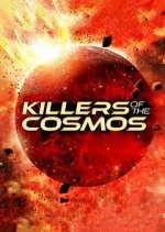 Watch Killers of the Cosmos Vodlocker
