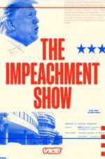 Watch The Impeachment Show Vodlocker
