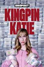 Watch Kingpin Katie Vodlocker
