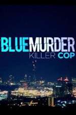 Watch Blue Murder: Killer Cop Vodlocker