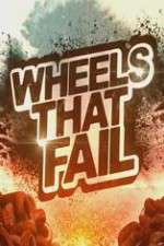 Watch Wheels That Fail Vodlocker