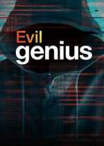 Watch Evil Genius Vodlocker