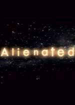 Watch Alienated Vodlocker