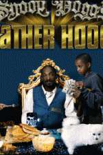 Watch Snoop Dogg's Father Hood Vodlocker