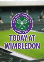 Watch Today at Wimbledon Vodlocker