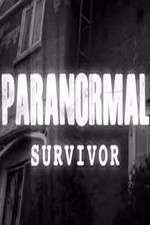 Watch Paranormal Survivor Vodlocker