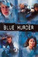 Watch Blue Murder Vodlocker