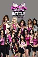 Watch Bad Girls All Star Battle Vodlocker