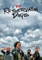Watch Reservation Dogs Vodlocker
