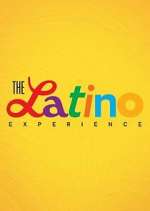 Watch The Latino Experience Vodlocker