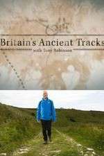 Watch Britains Ancient Tracks with Tony Robinson Vodlocker