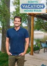 Watch Scott's Vacation House Rules Vodlocker