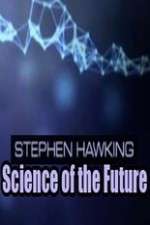Watch Stephen Hawking's Science of the Future Vodlocker
