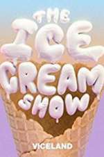 Watch The Ice Cream Show Vodlocker