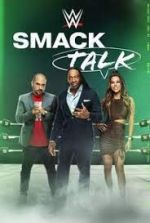 Watch WWE Smack Talk Vodlocker