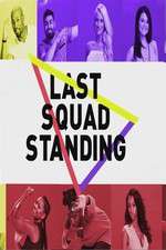 Watch Last Squad Standing Vodlocker