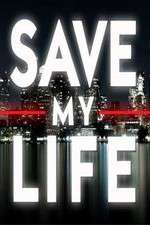 Watch Save My Life: Boston Trauma Vodlocker