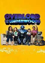 Watch Overlord and the Underwoods Vodlocker