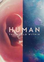 Watch Human: The World Within Vodlocker