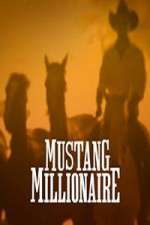 Watch Mustang Millionaire Vodlocker