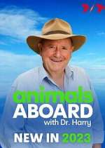 Watch Animals Aboard with Dr. Harry Vodlocker