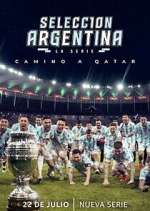 Watch Selección Argentina, la serie - Camino a Qatar Vodlocker