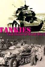 Watch Tankies Tank Heroes of World War II Vodlocker