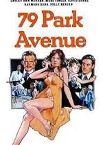 Watch 79 Park Avenue Vodlocker