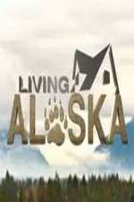 Watch Living Alaska Vodlocker