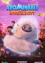 Watch Abominable and the Invisible City Vodlocker