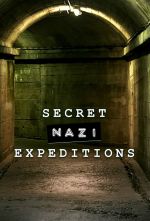 Watch Secret Nazi Expeditions Vodlocker