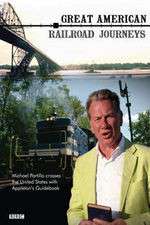 Watch Great American Railroad Journeys Vodlocker