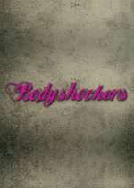 Watch Bodyshockers Vodlocker