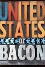 Watch United States of Bacon Vodlocker