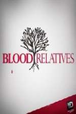 Watch Blood Relatives Vodlocker