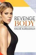 Watch Revenge Body with Khloe Kardashian Vodlocker