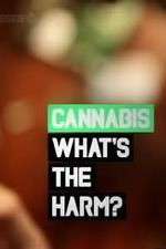 Watch Cannabis: What's the Harm? Vodlocker
